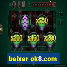 baixar ok8.com